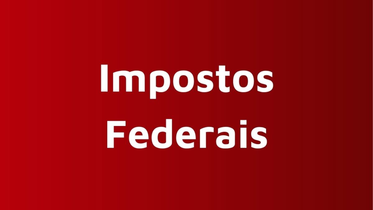 Tipos De Impostos Federais Estaduais E Municipais Do Brasil